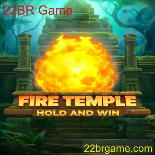 FireTemple: O Novo Fenômeno de Jogo 22BR Game